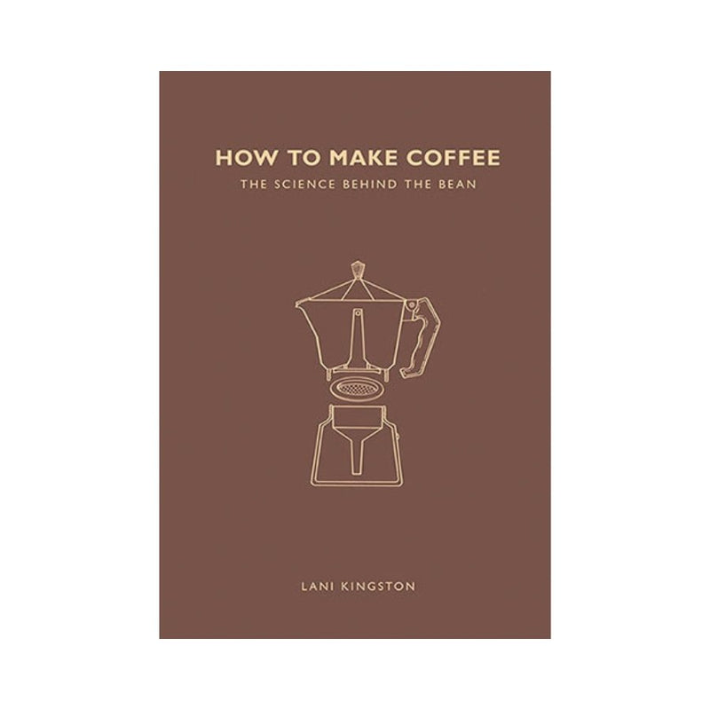 Książka How to Make Coffee: The science behind the bean - Sklep.Kawa.pl