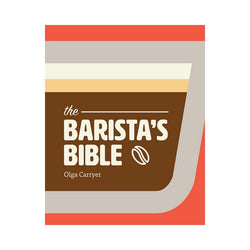 Książka The Barista's Bible - Olga Carryer - Sklep.Kawa.pl
