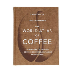 The World Atlas of Coffee Druga Edycja - James Hoffmann - Sklep.Kawa.pl